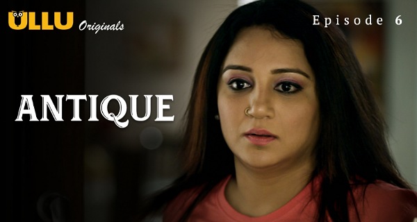 Antique Part 2 S01E01 2023 Hindi Hot Web Series – Ullu